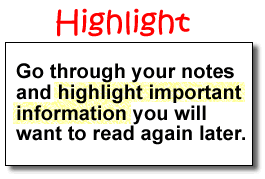 Highligh important information in your notes.